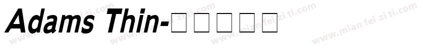 Adams Thin字体转换